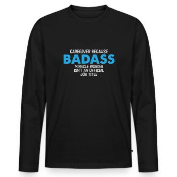 Altenpfleger Geschenk Betreuer - Männer Premium Bio Langarmshirt - Schwarz - Vorne - Nico (187cm)