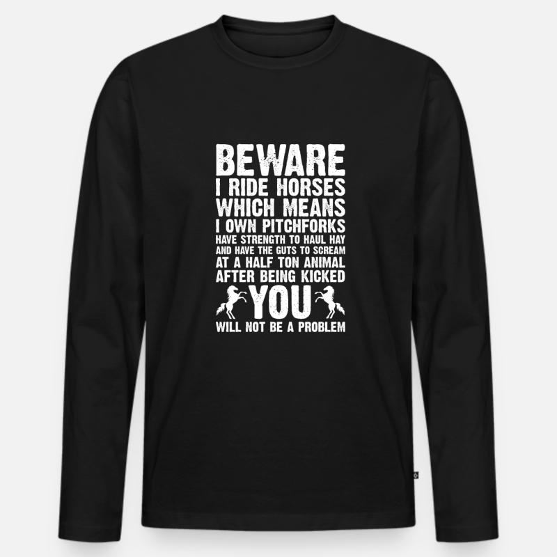 Pferde Reiten Reiter Spruch - Männer Premium Bio Langarmshirt - Schwarz