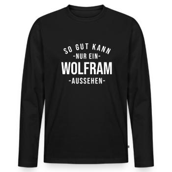 Wolfram Name Spruch Geschenk Vorname Wolfram - Männer Premium Bio Langarmshirt - Schwarz - Vorne - Nico (187cm)