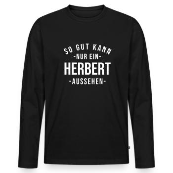 Herbert Name Spruch Geschenk Vorname Herbert - Männer Premium Bio Langarmshirt - Schwarz - Vorne - Nico (187cm)