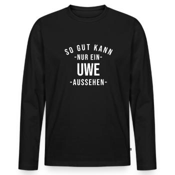 Uwe Name Spruch Geschenk Vorname Uwe - Männer Premium Bio Langarmshirt - Schwarz - Vorne - Nico (187cm)