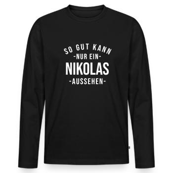 Nikolas Name Spruch Geschenk Vorname Nikolas - Männer Premium Bio Langarmshirt - Schwarz - Vorne - Nico (187cm)
