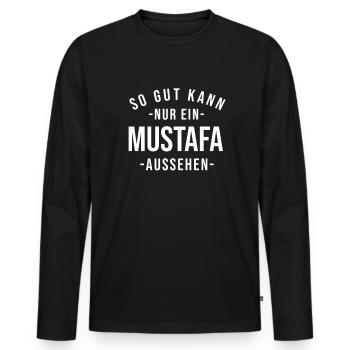 Mustafa Name Spruch Geschenk Vorname Mustafa - Männer Premium Bio Langarmshirt - Schwarz - Vorne - Nico (187cm)