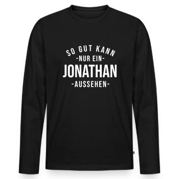 Jonathan Name Spruch Geschenk Vorname Jonathan - Männer Premium Bio Langarmshirt - Schwarz - Vorne - Nico (187cm)