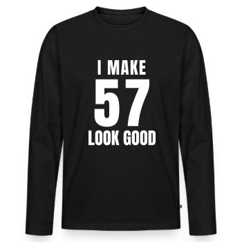 57 Year Old Funny 57th Birthday Quote 57 Years - Men's Premium Organic Long Sleeve Shirt - black - Front - Nico (187cm)