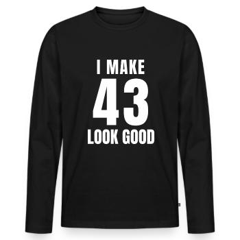 43 Year Old Funny 43th Birthday Quote 43 Years - Men's Premium Organic Long Sleeve Shirt - black - Front - Nico (187cm)