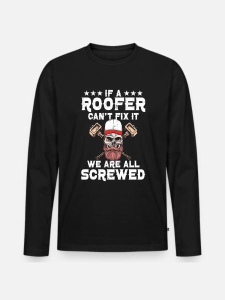 Roofer -Roof house repairs - Men's Premium Organic Long Sleeve Shirt - black