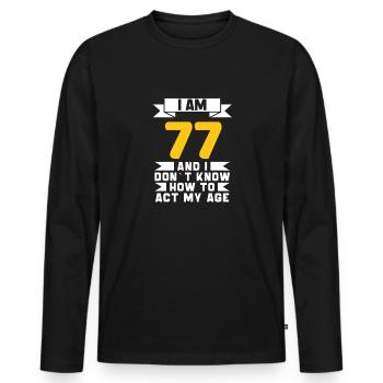 77 Jahre altes 77. lustiges Geburtstagsgeschenk - Männer Premium Bio Langarmshirt - Schwarz - Vorne - Nico (187cm)