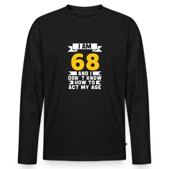 68 Jahre altes 68. lustiges Geburtstagsgeschenk - Männer Premium Bio Langarmshirt - Schwarz - Vorne - Nico (187cm)