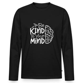 Mental Health Saying Awareness Depression - Men's Premium Organic Long Sleeve Shirt - black - Front - Nico (187cm)