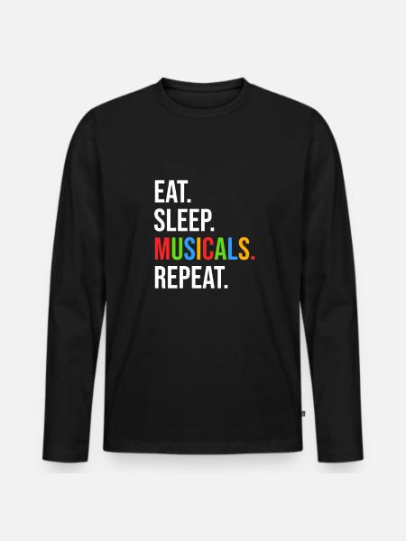 Theatre Quote Funny Actor Musical Theatre - Men's Premium Organic Long Sleeve Shirt - black