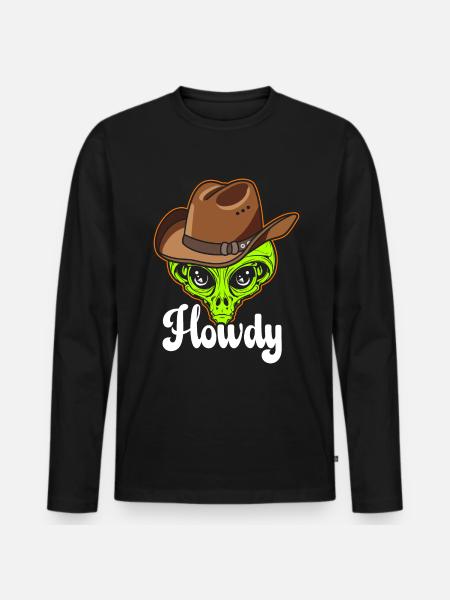 Howdy Alien Cowboy Space UFO Funny Western Rodeo - Men's Premium Organic Long Sleeve Shirt - black