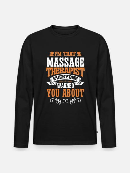 Massage Therapist Therapy Masseuse Appreciation - Men's Premium Organic Long Sleeve Shirt - black