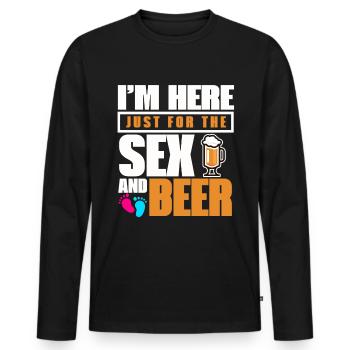 Ich Bin Nur Für Den Sex Und Das Bier Hier - Männer Premium Bio Langarmshirt - Schwarz - Vorne - Nico (187cm)