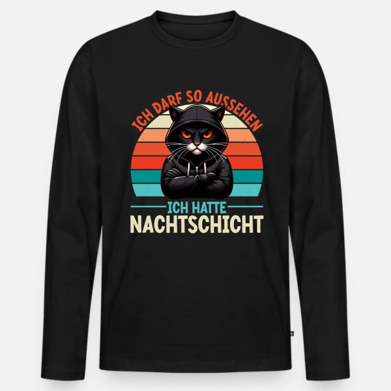 Ich Darf So Aussehen Ich Hatte Nachtschicht Katze - Männer Premium Bio Langarmshirt - Schwarz