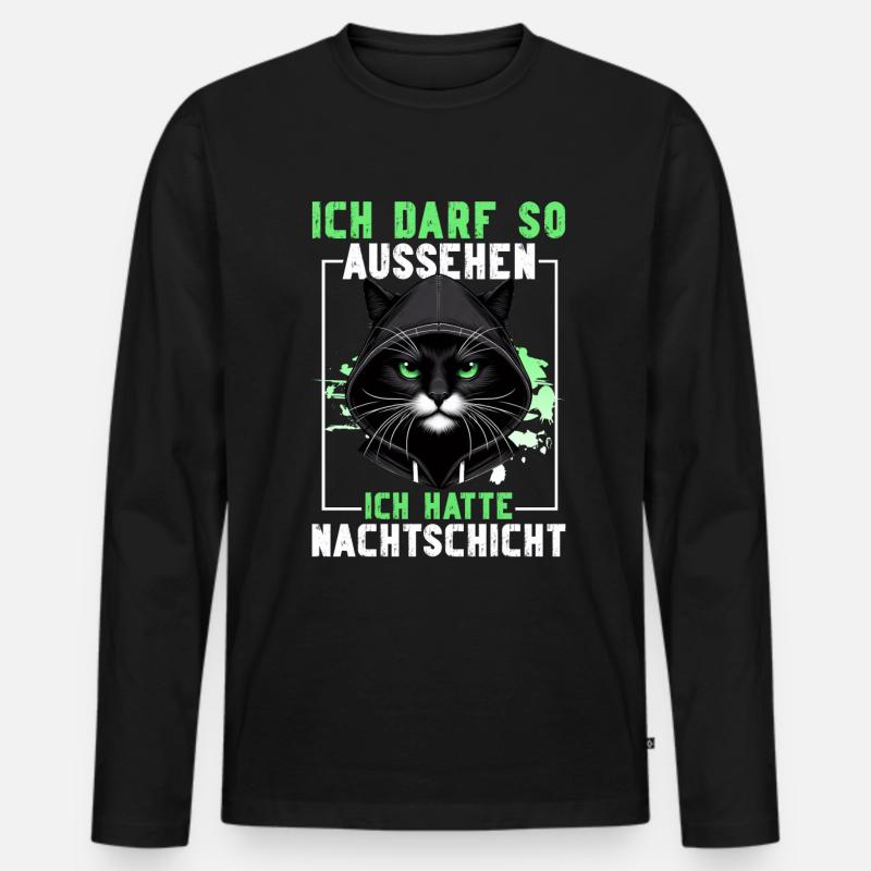 Ich Darf So Aussehen Ich Hatte Nachtschicht Katze - Männer Premium Bio Langarmshirt - Schwarz