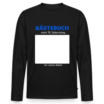 70th Birthday Guestbook to Sign Funny - Men's Premium Organic Long Sleeve Shirt - black - Front - Nico (187cm)