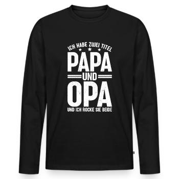 Grandpa, Grandpa, Grandpa, Grandpapa - Men's Premium Organic Long Sleeve Shirt - black - Front - Nico (187cm)
