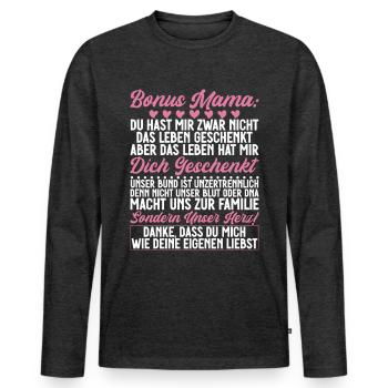 Bonus Mama Muttertag Mutterschaft Mama Elternteil - Männer Premium Bio Langarmshirt - Anthrazit meliert - Vorne - Nico (187cm)