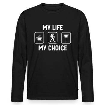 My Life My Choice - Wine - Female Hiking - - Men's Premium Organic Long Sleeve Shirt - black - Front - Nico (187cm)