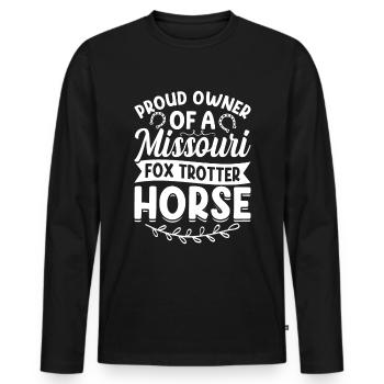 Proud Owner Of A Missouri For Trotter Horse - - Männer Premium Bio Langarmshirt - Schwarz - Vorne - Nico (187cm)
