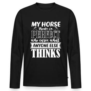Mein Pferd denkt, ich bin perfekt, wen kümmert's, - Männer Premium Bio Langarmshirt - Schwarz - Vorne - Nico (187cm)