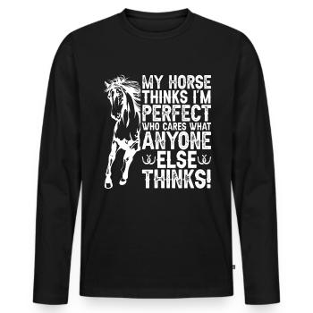 Mein Pferd denkt, ich bin perfekt und es ist mir e - Männer Premium Bio Langarmshirt - Schwarz - Vorne - Nico (187cm)