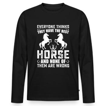 Everyone thinks he has the best horse and none of them - Men's Premium Organic Long Sleeve Shirt - black - Front - Nico (187cm)
