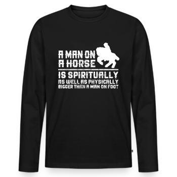 Ein Mann auf einem Pferd ist sowohl geistig als au - Männer Premium Bio Langarmshirt - Schwarz - Vorne - Nico (187cm)