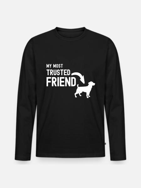 My most loyal friend - Men's Premium Organic Long Sleeve Shirt - black