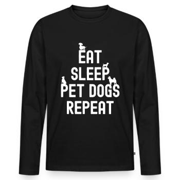 Eat Sleep Pet Dogs Repetition - Men's Premium Organic Long Sleeve Shirt - black - Front - Nico (187cm)