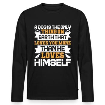 A dog is the only one in the world that can help you. - Men's Premium Organic Long Sleeve Shirt - black - Front - Nico (187cm)