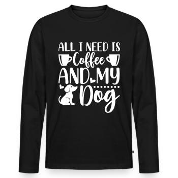 Alles was ich brauche ist Kaffee und mein Hund - C - Männer Premium Bio Langarmshirt - Schwarz - Vorne - Nico (187cm)