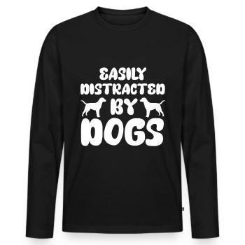 Easily distracted by dogs - dogs - Men's Premium Organic Long Sleeve Shirt - black - Front - Nico (187cm)