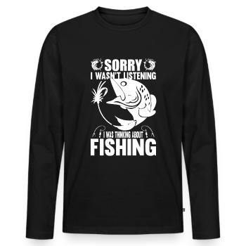 Sorry I Wasn't Listening I Was Thinking About Fish - Männer Premium Bio Langarmshirt - Schwarz - Vorne - Nico (187cm)
