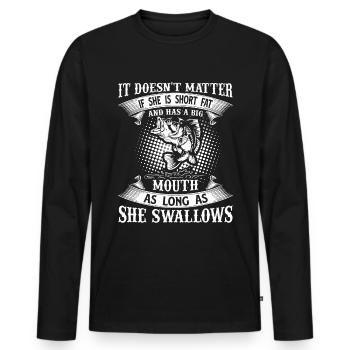 It doesn't matter if she's small, fat and big-mouthed - Men's Premium Organic Long Sleeve Shirt - black - Front - Nico (187cm)