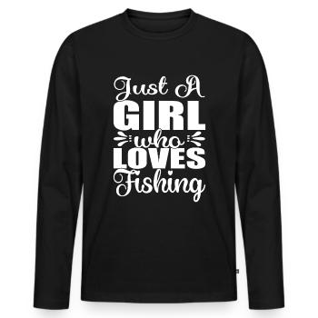 Just A Gril Who Love Fishing - - Männer Premium Bio Langarmshirt - Schwarz - Vorne - Nico (187cm)