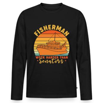 Fishermen work harder than senators - - Men's Premium Organic Long Sleeve Shirt - black - Front - Nico (187cm)