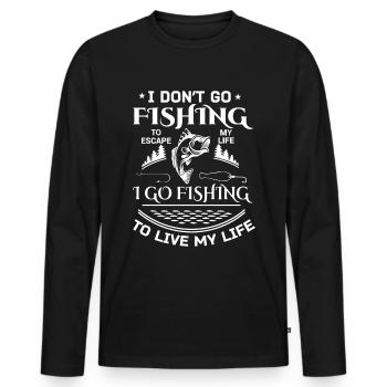 Ich gehe nicht angeln, um meinem Leben zu entkomme - Männer Premium Bio Langarmshirt - Schwarz - Vorne - Nico (187cm)