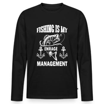 Fishing is my anger management - - Men's Premium Organic Long Sleeve Shirt - black - Front - Nico (187cm)