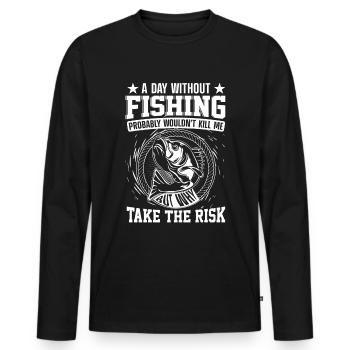 A day without fishing probably wouldn't make me - Men's Premium Organic Long Sleeve Shirt - black - Front - Nico (187cm)