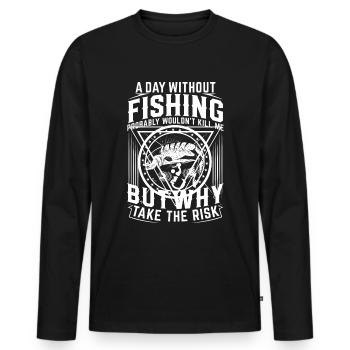 A day without fishing probably wouldn't make me - Men's Premium Organic Long Sleeve Shirt - black - Front - Nico (187cm)