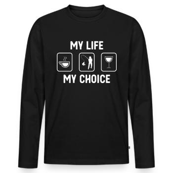 My Life, My Choice - Wine - Fishing - - Men's Premium Organic Long Sleeve Shirt - black - Front - Nico (187cm)