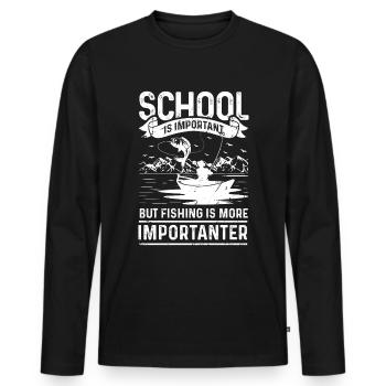 School is important, but fishing is even more important - Men's Premium Organic Long Sleeve Shirt - black - Front - Nico (187cm)