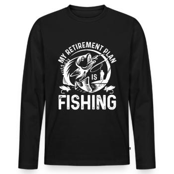 My retirement plan is fishing - Men's Premium Organic Long Sleeve Shirt - black - Front - Nico (187cm)