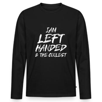 Iam left handed & the coolest - Men's Premium Organic Long Sleeve Shirt - black - Front - Nico (187cm)