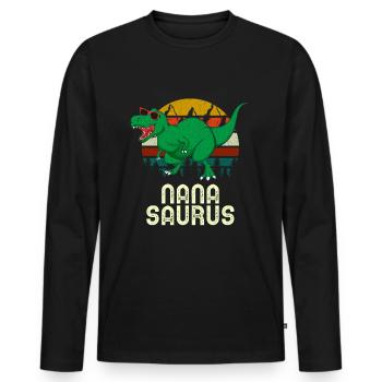 Nana Saurus Rex Nana Dinosaur, Nanasaurus, - Men's Premium Organic Long Sleeve Shirt - black - Front - Nico (187cm)