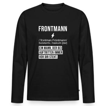 Frontmann - Auftritte Konzerte Open Air Festival - Männer Premium Bio Langarmshirt - Schwarz - Vorne - Nico (187cm)