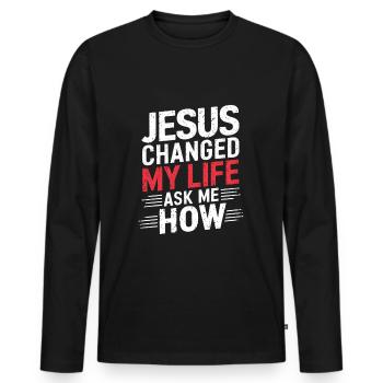 Jesus changed my life! Christian - Men's Premium Organic Long Sleeve Shirt - black - Front - Nico (187cm)