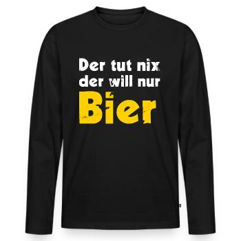 Der tut nix der will nur Bier - Männer Premium Bio Langarmshirt - Schwarz - Vorne - Nico (187cm)